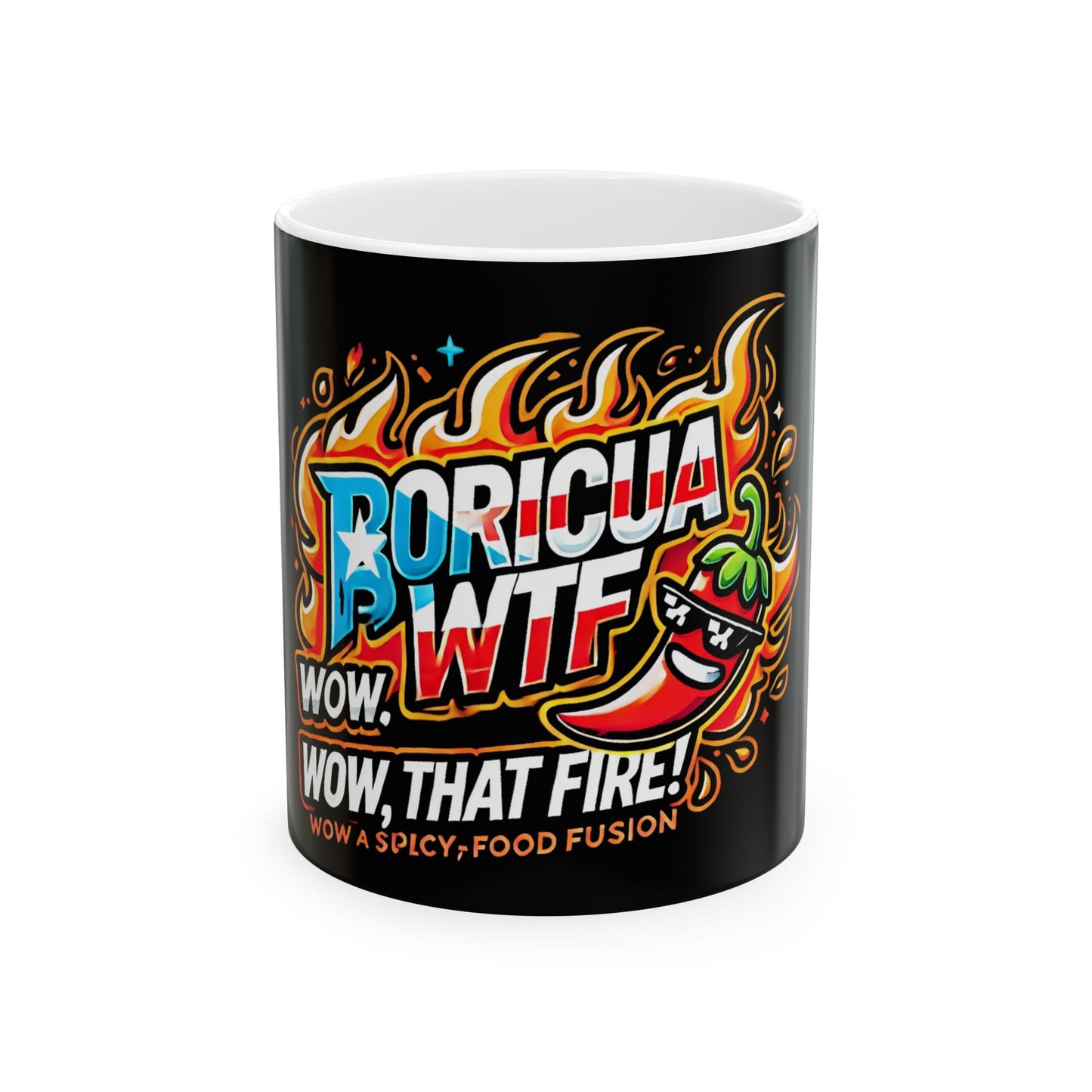 Mug - The BORICUA WTF Boricua Wraps That Fast Ceramic Mug (11oz, 15oz)